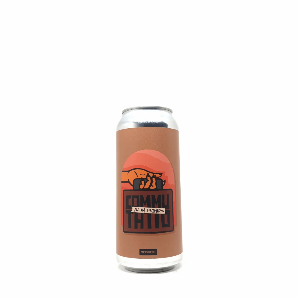 Messorem & All My Friends Beer Co. Commutatio: All My Friends 0,473L