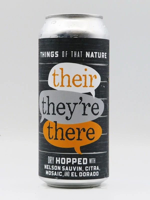 The Brewing Projekt Things of That Nature: Their, They’re, There 0,473L